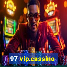 97 vip.cassino